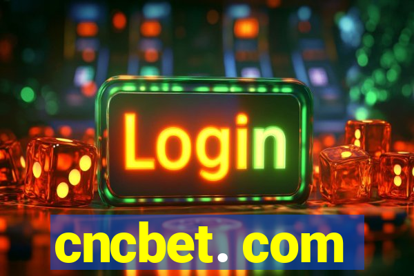 cncbet. com